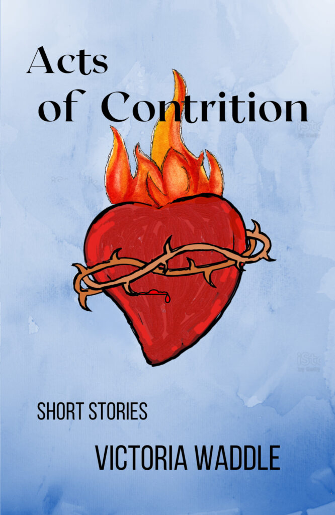 Acts of Contrition front cover image with the sacred heart.